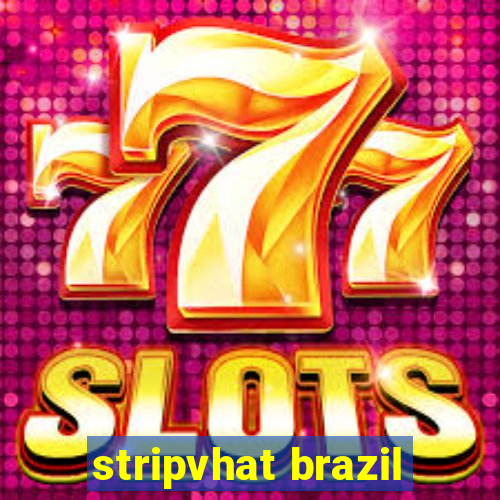 stripvhat brazil